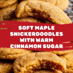 Maple Snickerdoodles Recipe