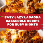 Lazy Lasagna Casserole Recipe