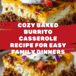 Baked Burrito Casserole Recipe