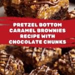 Pretzel Bottom Caramel Brownies Recipe