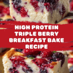 High Protein Triple Berry Bake Recipe