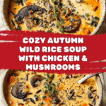 Autumn Wild Rice Soup: The Ultimate Fall Comfort Food Recipe