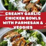 Creamy Garlic Chicken Bowls Recipe