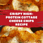 High-Protein Cottage Cheese Chips Recipe
